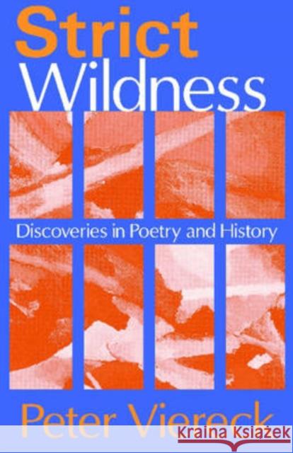 Strict Wildness: Discoveries in Poetry and History