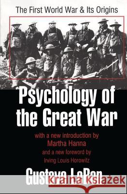 Psychology of the Great War: The First World War & Its Origins