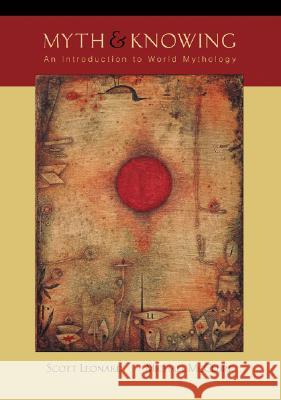 Myth and Knowing: An Introduction to World Mythology