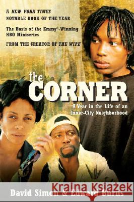 The Corner: A Year in the Life of an Inner-City Neighborhood