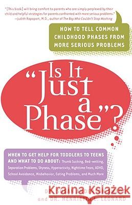 Is it Just a Phase?: How to Tell Common Childhood Phases from More Serious Problems