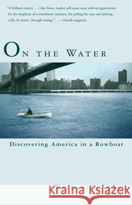 On the Water: Discovering America in a Rowboat