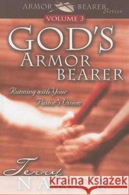 God's Armorbearer: Running with Your Pastor's Vision