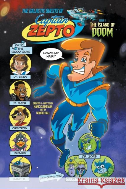 The Galactic Quests of Captain Zepto: Issue 1: The Island of Doom