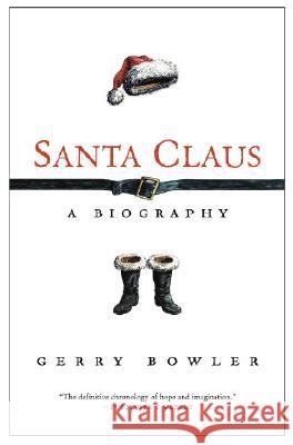 Santa Claus: A Biography