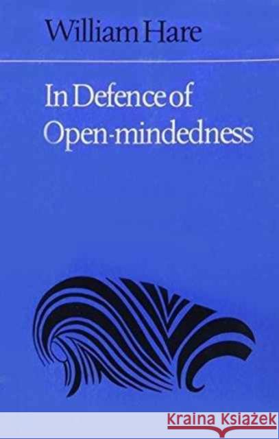 In Defence of Open-Mindedness
