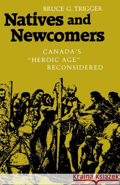 Natives and Newcomers: Canada's 