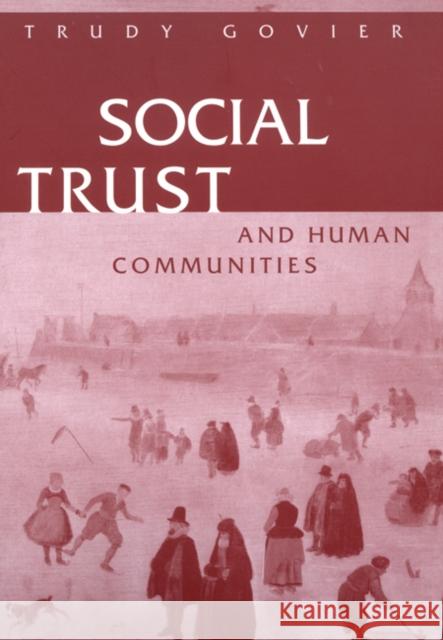 Social Trust and Human Communities