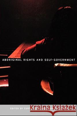 Aboriginal Rights and Self-Government: The Canadian and Mexican Experience in North American Perspective: Volume 21