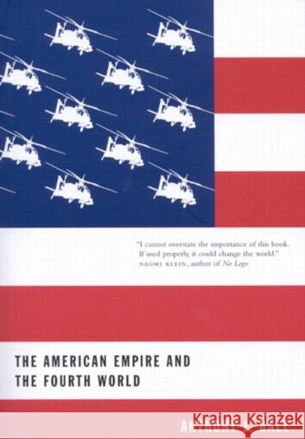 The American Empire and the Fourth World: The Bowl With One Spoon, Part One: Volume 35