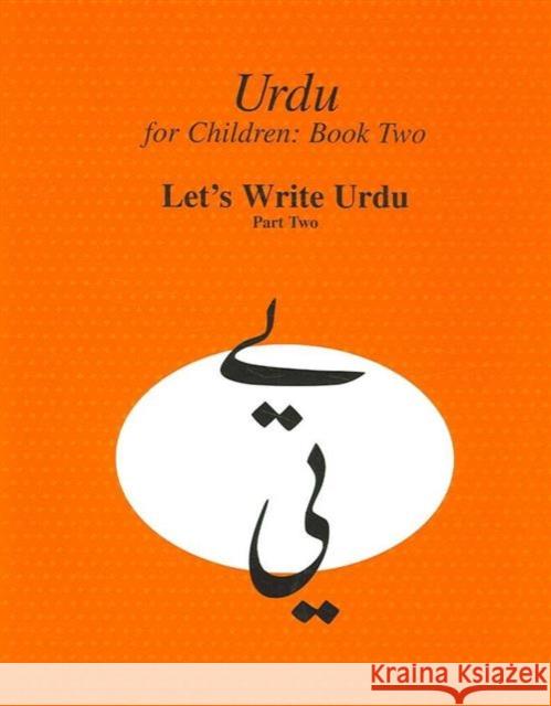 Urdu for Children, Book II, 3 Book Set, Part Two : Part 2 set of books