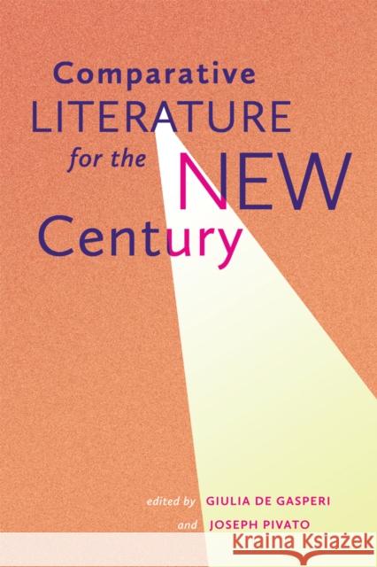 Comparative Literature for the New Century