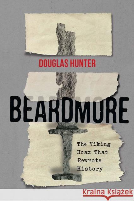 Beardmore: The Viking Hoax That Rewrote History Volume 246