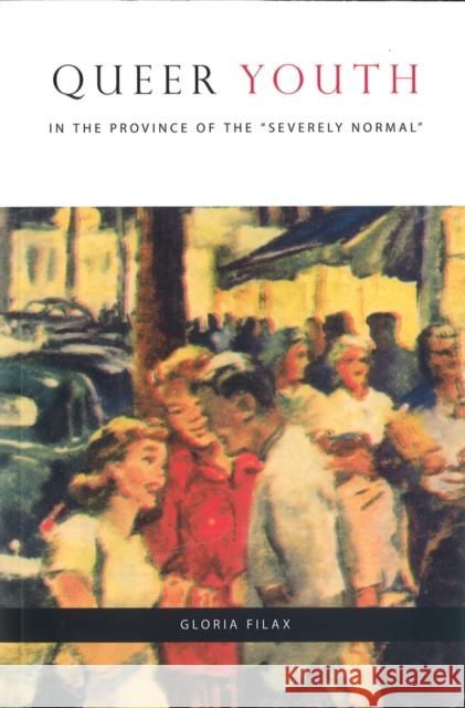 Queer Youth in the Province of the 