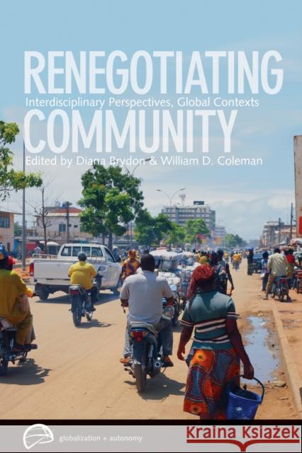 Renegotiating Community: Interdisciplinary Perspectives, Global Contexts