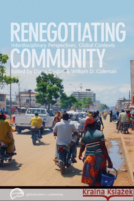 Renegotiating Community: Interdisciplinary Perspectives, Global Contexts