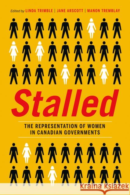 Stalled: The Representation of Women in Canadian Governments