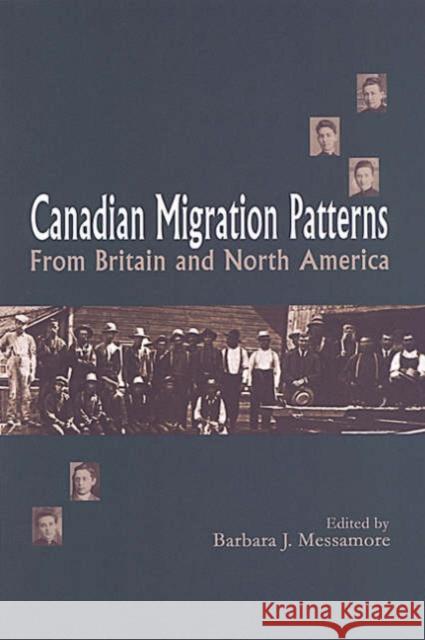 Canadian Migration Patterns from Britain and North America