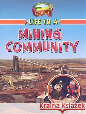 Life in a Mining Community