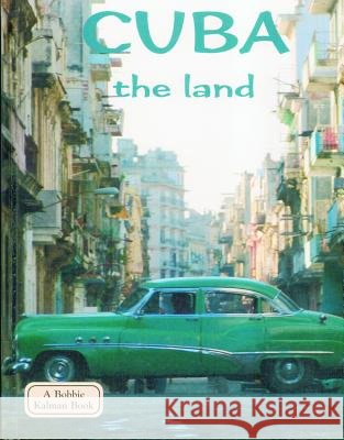Cuba - The Land