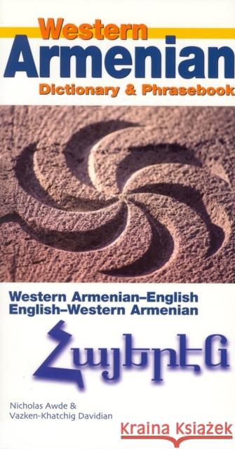 Western Armenian Dictionary & Phrasebook: Armenian-English/English-Armenian