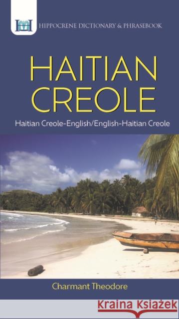 Haitian Creole Dictionary & Phrasebook: Haitian Creole-English/English-Haitian Creole