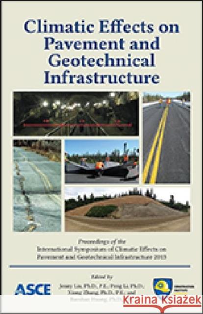 Climatic Effects on Pavement and Geotechnical Infrastructure