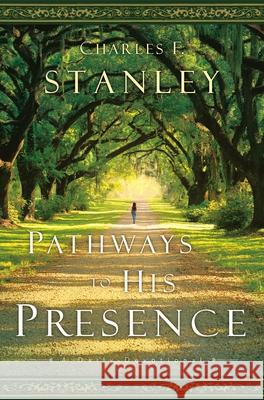 Pathways to His Presence: A Daily Devotional