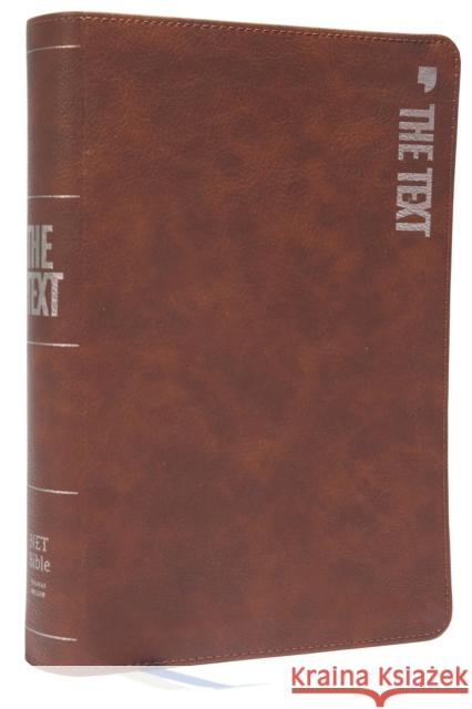 The TEXT Bible: Uncover the message between God, humanity, and you (NET, Brown Leathersoft, Comfort Print)