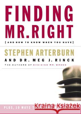 Finding Mr. Right: And How to Know When You Have