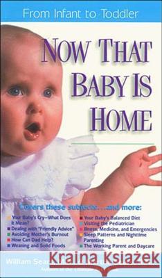 Now That Baby is Home: From Infant to Toddler