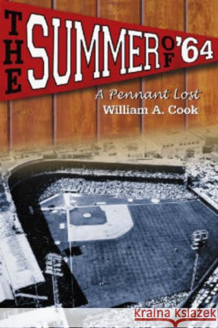 The Summer of '64: A Pennant Lost