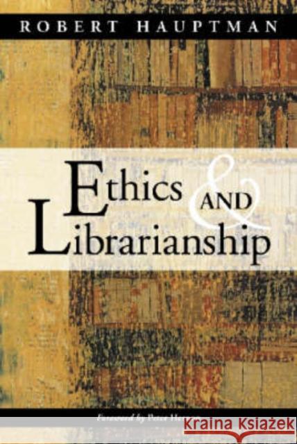 Ethics and Librarianship