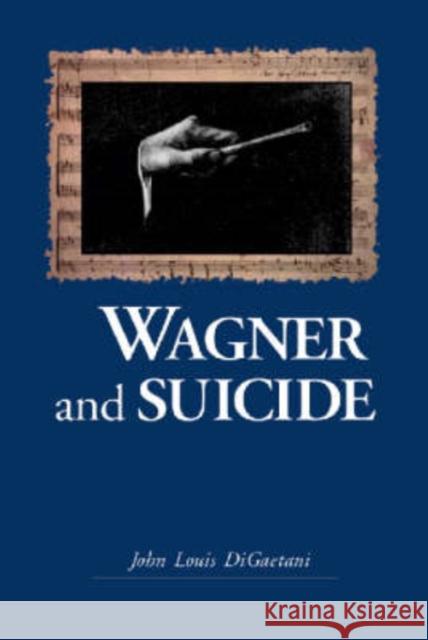 Wagner and Suicide