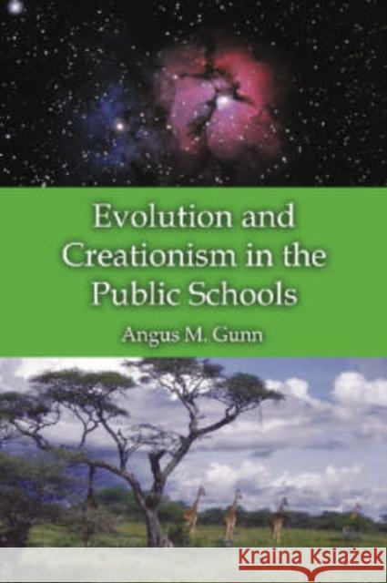 Evolution and Creationism in the Public Schools: A Handbook for Educators, Parents and Community Leaders