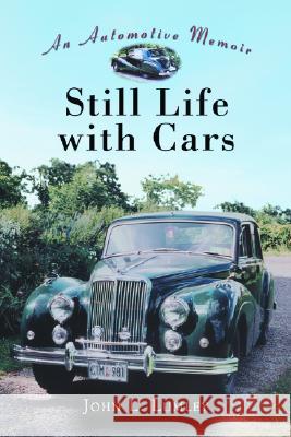 Still Life with Cars: An Automotive Memoir
