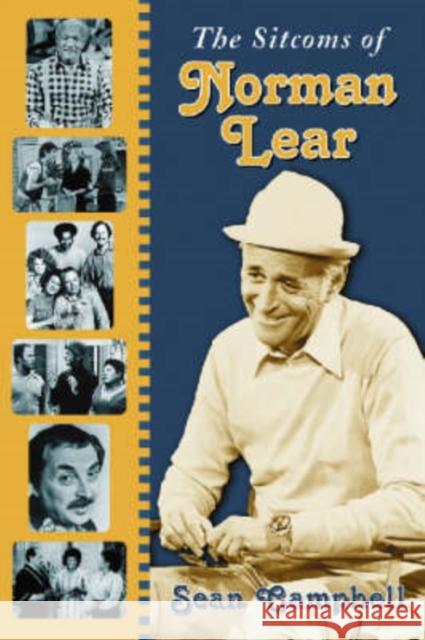 The Sitcoms of Norman Lear