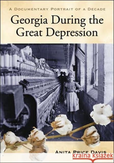 Georgia During the Great Depression: A Documentary Portrait of a Decade