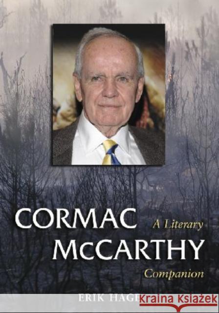 Cormac McCarthy: A Literary Companion