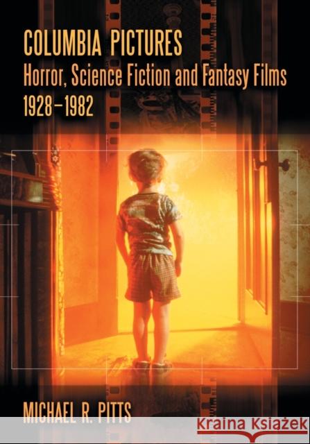 Columbia Pictures Horror, Science Fiction and Fantasy Films, 1928-1982