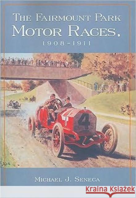The Fairmount Park Motor Races, 1908-1911
