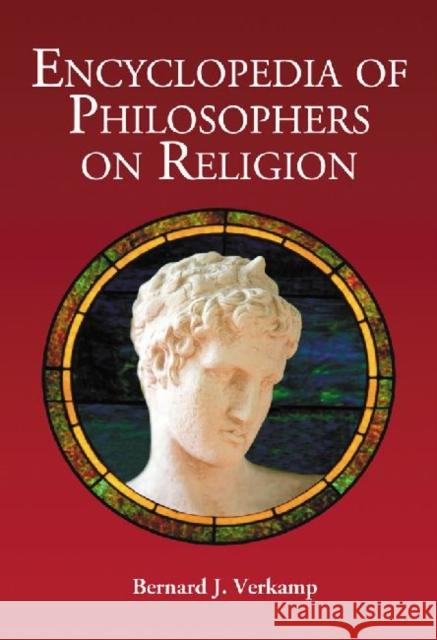 Encyclopedia of Philosophers on Religion
