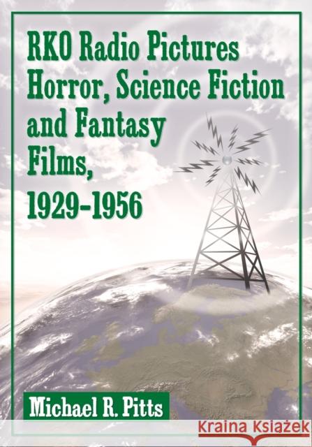 RKO Radio Pictures Horror, Science Fiction and Fantasy Films, 1929-1956