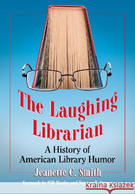 The Laughing Librarian: A History of American Library Humor