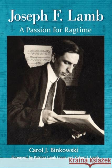 Joseph F. Lamb: A Passion for Ragtime
