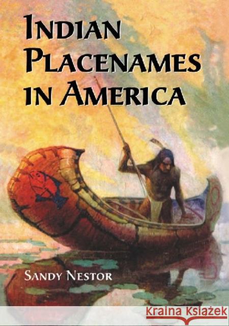 Indian Placenames in American: Cities, Towns and Villages