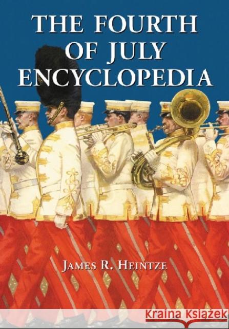 The Fourth of July Encyclopedia