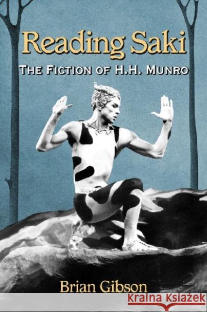 Reading Saki: The Fiction of H.H. Munro