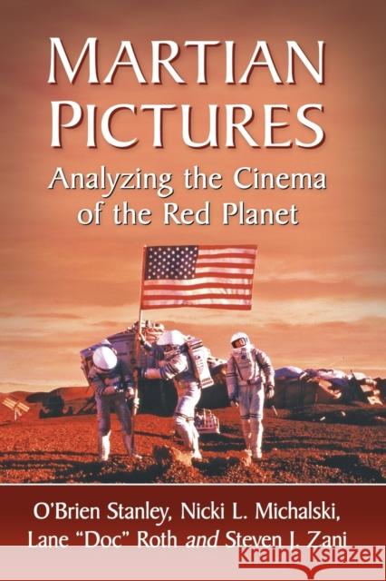 Martian Pictures: Analyzing the Cinema of the Red Planet
