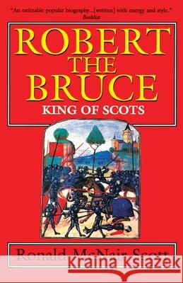 Robert the Bruce: King of Scots